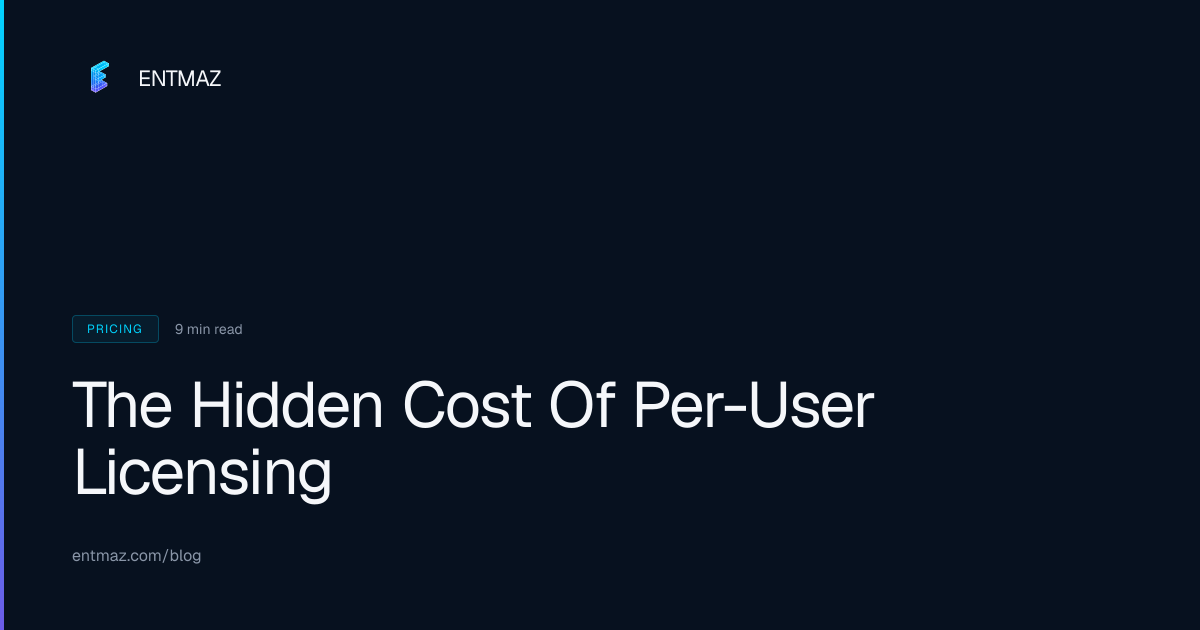 The Hidden Cost Of Per-User Licensing