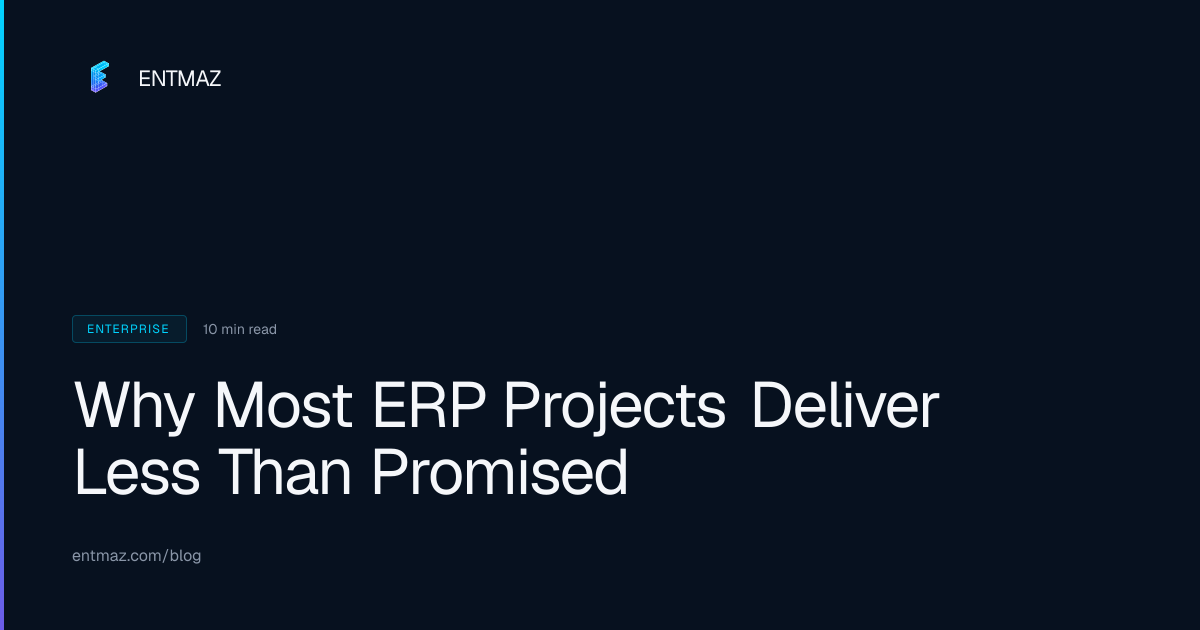 Why Most ERP Projects Deliver Less Than Promised